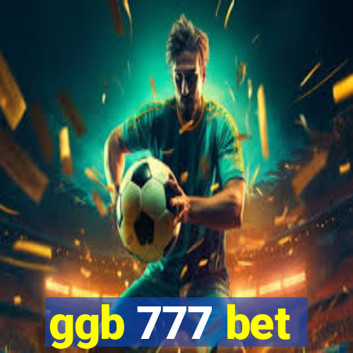 ggb 777 bet